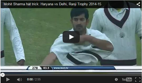 Watch Mohit Sharma hattrick in Ranji Trophy against Delhi [VIDEO]